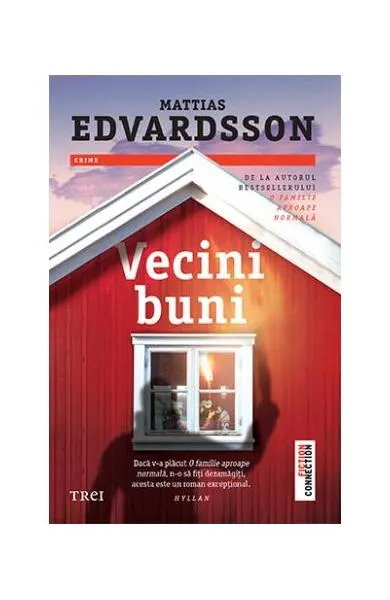 Vecini buni - Paperback brosat - Mattias Edvardsson