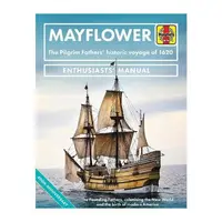 Mayflower Enthusiasts' Manual