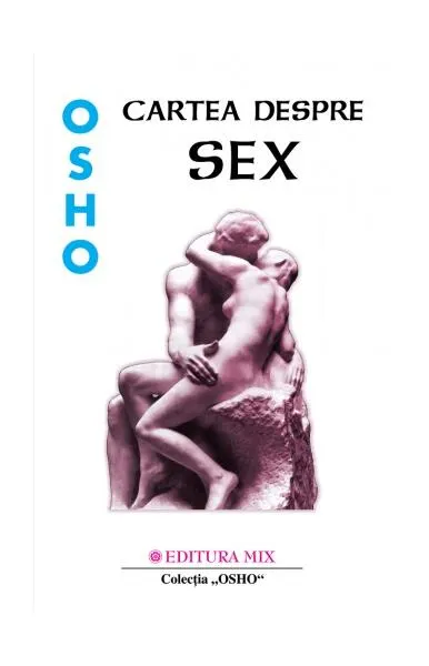 Cartea despre sex - Paperback brosat - Osho
