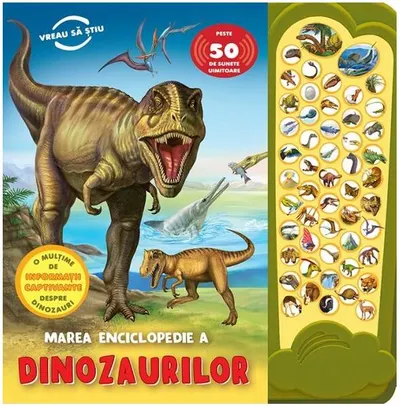 Marea enciclopedie a dinozaurilor - Hardcover - ***