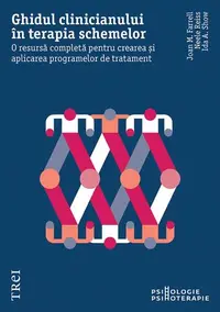 Ghidul clinicianului în terapia schemelor - Paperback brosat