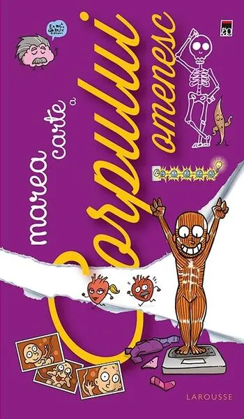 Marea carte a corpului omenesc - Hardcover - Larousse