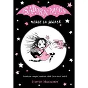 Isadora Moon merge la scoala, editia a 2-a