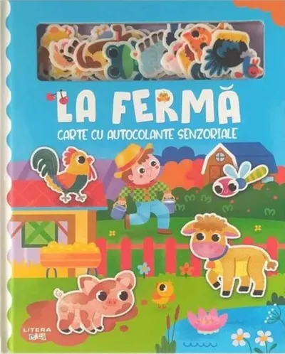 La fermă. Carte cu autocolante senzoriale - Board book - ***
