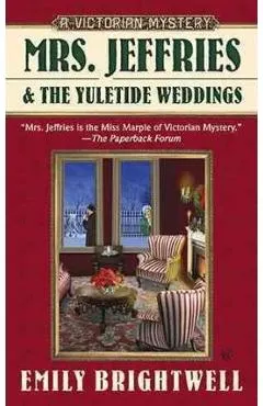 Mrs. Jeffries and the Yuletide Weddings