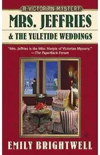 Mrs. Jeffries and the Yuletide Weddings