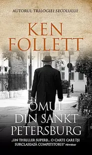Omul din Sankt Petersburg - Paperback brosat - Ken Follett