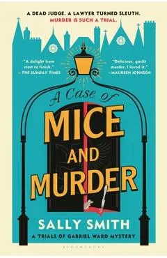 A Case of Mice and Murder: The Trials of Gabriel Ward