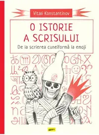 O istorie a scrisului - Hardcover - Vitali Konstantinov