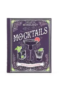 The Art of Mixology: Mocktails