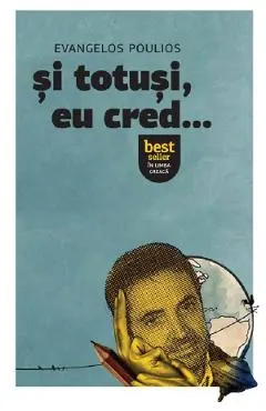 Si totusi, eu cred...
