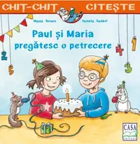 Paul și Maria pregătesc o petrecere