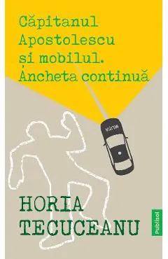 eBook Capitanul Apostolescu si Mobilul. Ancheta continua