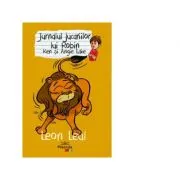 Jurnalul jucariilor lui Robin. Leon Leul