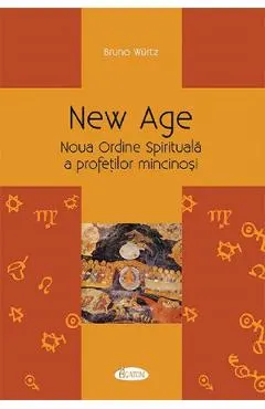 New Age. Noua Ordine Spirituala a profetilor mincinosi