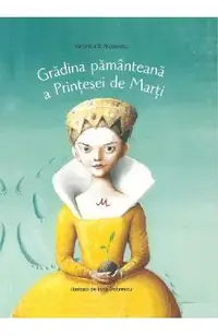 Gradina pamanteana a Printesei de Marti