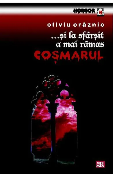 ...şi la sfârşit a mai rămas coşmarul - Paperback - Iza Matac