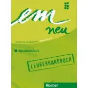 em neu Abschlusskurs, Lehrerhandbuch