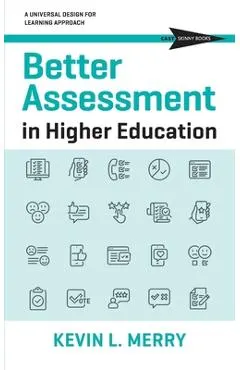 Better Assessment in Higher Education: A Universal Design for Learning Approach