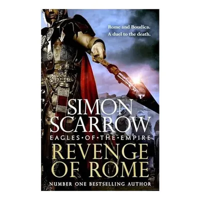 Scarrow: Revenge Of Rome (Eagles Of The Empire 23)