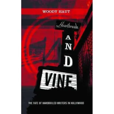 Heartbreak and Vine