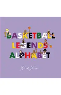 Basketball Legends Alphabet