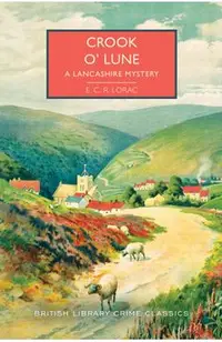 Crook O' Lune: A Lancashire Mystery