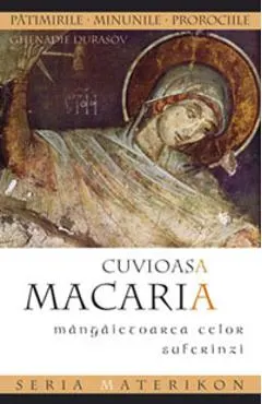 Cuvioasa Macaria, mangaietoarea celor suferinzi
