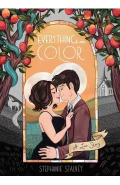 Everything in Color: A Love Story