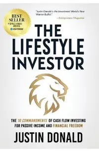 The Lifestyle Investor: The 10 Commandments of Cash Flow Investing for Passive Income and Financial Freedom