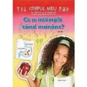 Ce se intampla cand mananc