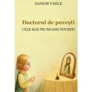 Doctorul de povesti. Editia 3