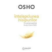 Intelepciunea nisipurilor. O noua perspectiva asupra insecuritatii