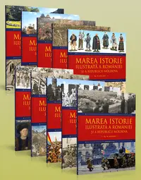 Pachet Marea istorie ilustrata a Romaniei si a Republicii Moldova