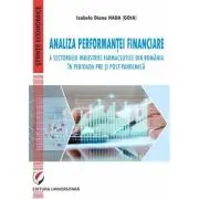 Analiza performantei financiare a sectorului industriei farmaceutice din Romania in perioada pre si post-pandemica