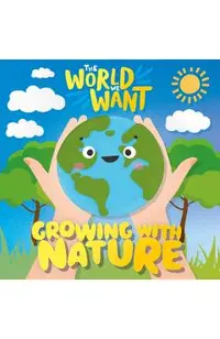 Growing with Nature