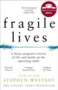 Fragile Lives