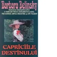 Capriciile destinului