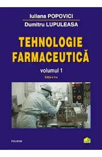 Tehnologie farmaceutica Vol.1 Ed.5