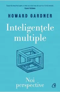 Inteligentele multiple. Noi perspective