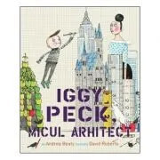 Iggy Peck, micul arhitect