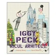 Iggy Peck, micul arhitect