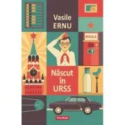 Nascut in URSS (editie noua)