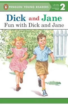 Dick and Jane: Fun with Dick and Jane