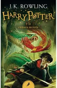 Harry Potter Y La C�mara Secreta / Harry Potter and the Chamber of Secrets = Harry Potter and the Chamber of Secrets