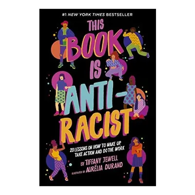 This Book Is Anti-Racist
