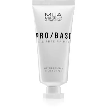 MUA Makeup Academy PRO/BASE Oil Free Primer lichid pentru ten gras