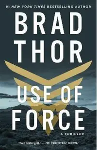 Use of Force: A Thrillervolume 16