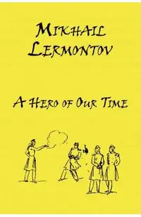 Russian Classics in Russian and English: A Hero of Our Time by Mikhail Lermontov (Dual-Language Book)