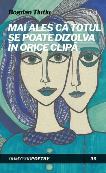 Mai ales că totul se poate dizolva în orice clipă - Paperback brosat